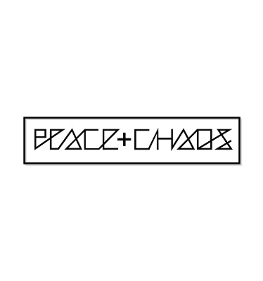 Peace & Chaos